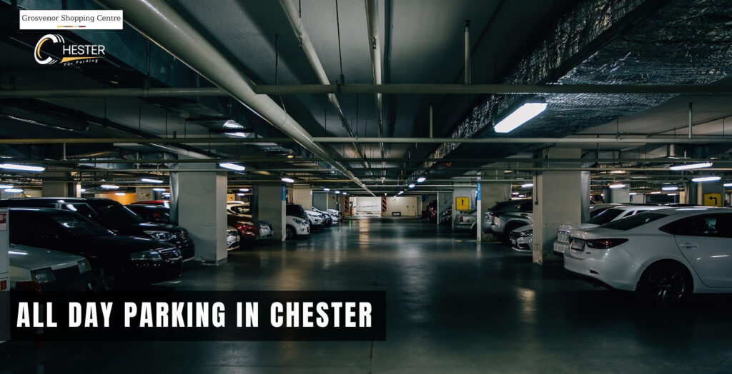 all day parking in chester car parking chester